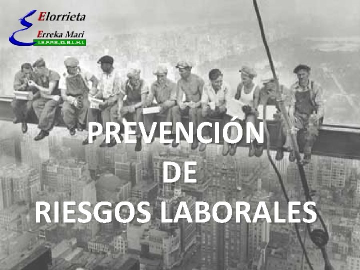 PREVENCIÓN DE RIESGOS LABORALES 