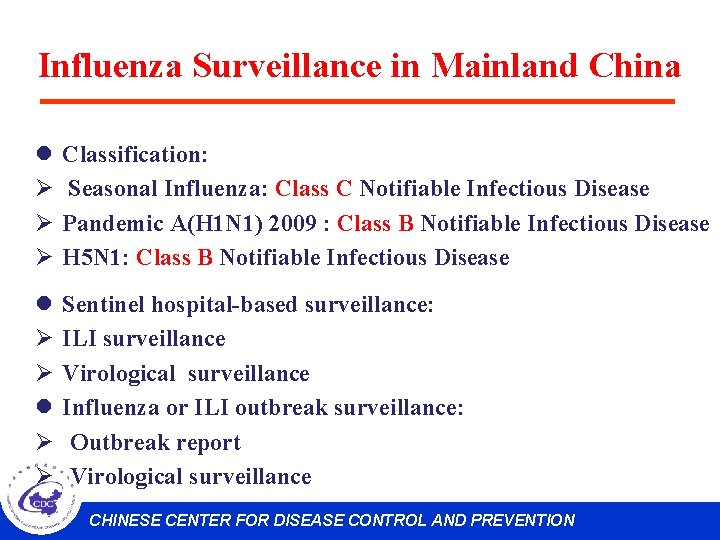 Influenza Surveillance in Mainland China l Ø Ø Ø Classification: Seasonal Influenza: Class C