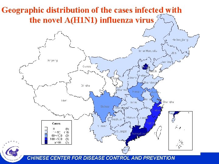 Geographic distribution of the cases infected with the novel A(H 1 N 1) influenza