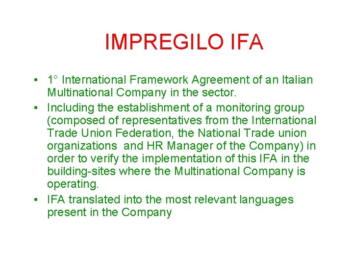 IMPREGILO IFA • 1° International Framework Agreement of an Italian Multinational Company in the