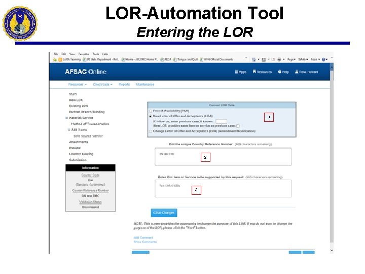 LOR-Automation Tool Entering the LOR 1 2 3 