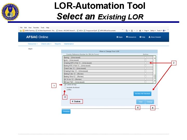 LOR-Automation Tool Select an Existing LOR 2 1 3 4 Delete 5 6 