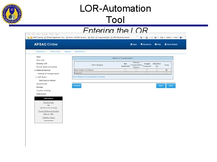 LOR-Automation Tool Entering the LOR 