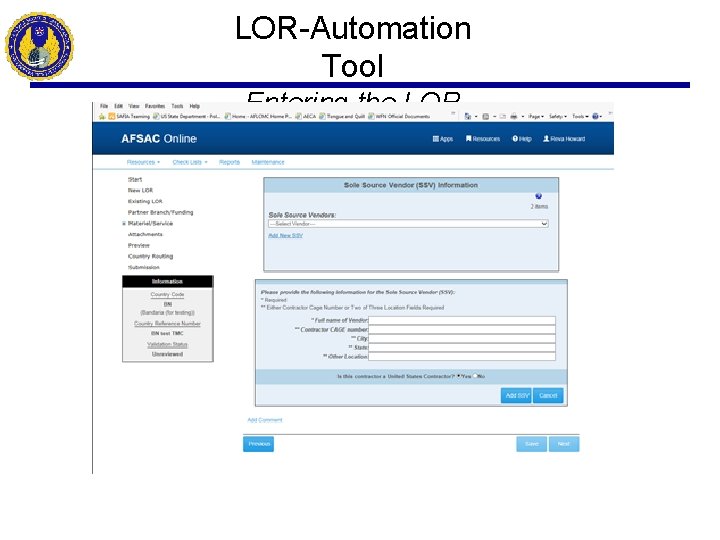 LOR-Automation Tool Entering the LOR 