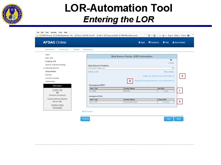 LOR-Automation Tool Entering the LOR 2 3 1 4 