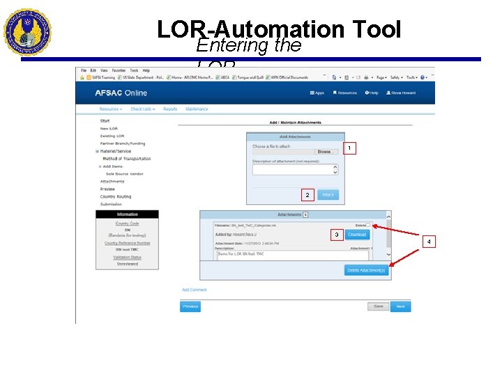 LOR-Automation Tool Entering the LOR 1 2 3 4 