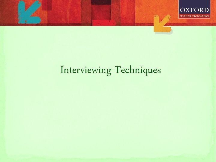 Interviewing Techniques 