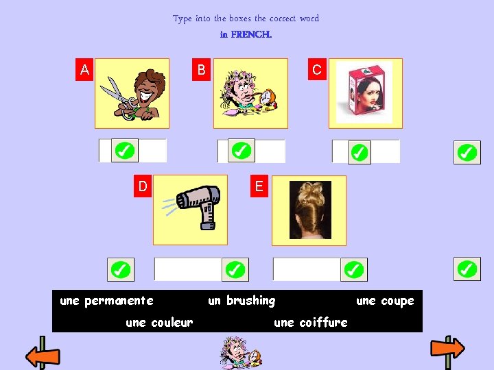 Type into the boxes the correct word in FRENCH. A C B D une Type into the boxes the correct word in FRENCH. A C B D une