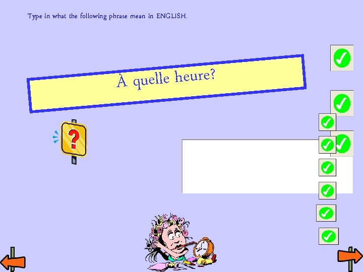 Type in what the following phrase mean in ENGLISH. ? e r u e Type in what the following phrase mean in ENGLISH. ? e r u e