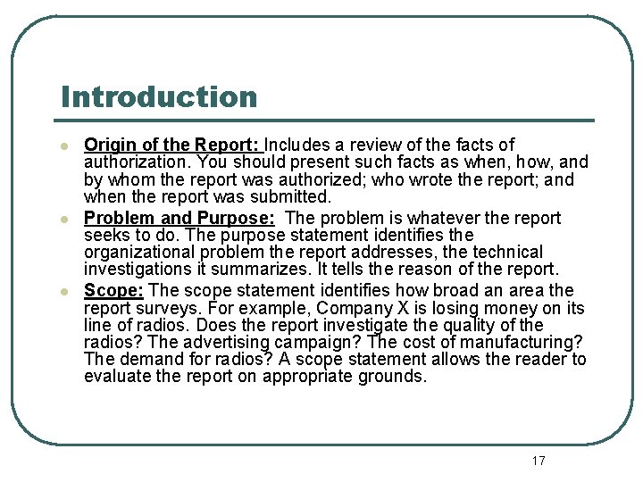 Introduction l l l Origin of the Report: Includes a review of the facts