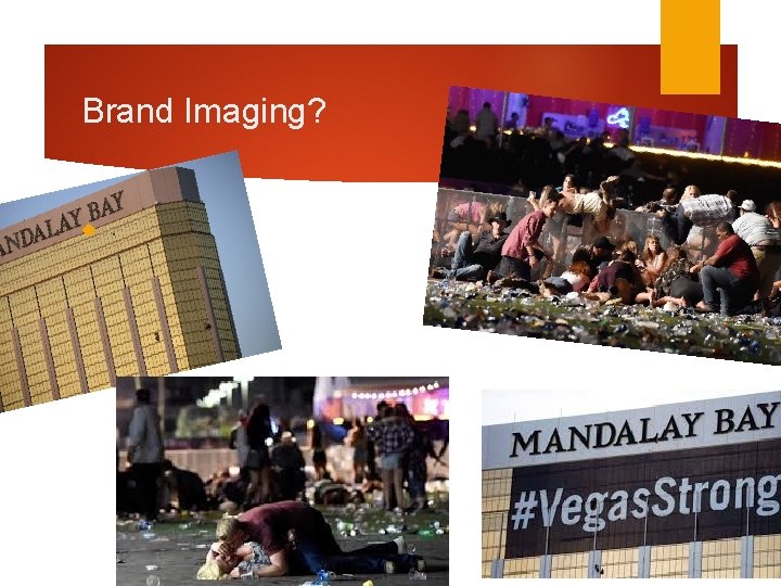 Brand Imaging? . Brand Imaging? .