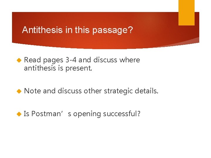 Antithesis in this passage? Read pages 3 -4 and discuss where antithesis is present. Antithesis in this passage? Read pages 3 -4 and discuss where antithesis is present.