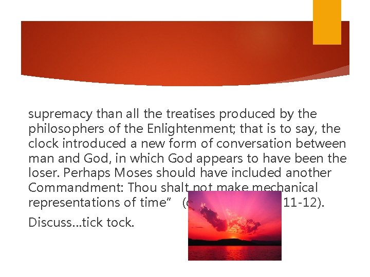 supremacy than all the treatises produced by the philosophers of the Enlightenment; that is supremacy than all the treatises produced by the philosophers of the Enlightenment; that is