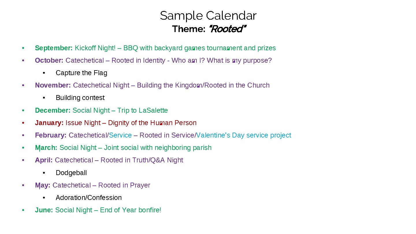 Sample Calendar Theme: “Rooted” • September: Kickoff Night! – BBQ with backyard games tournament