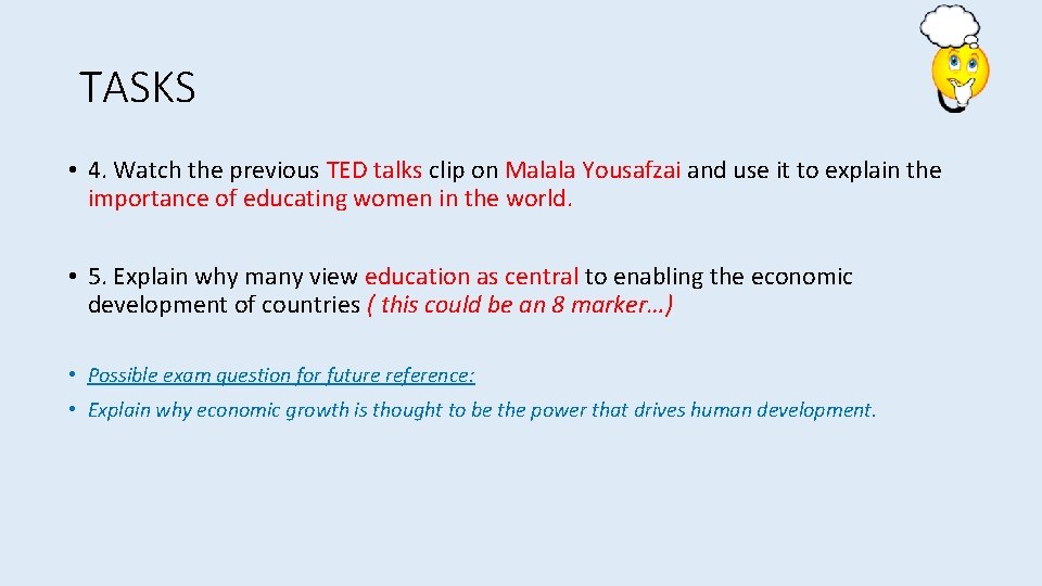 TASKS • 4. Watch the previous TED talks clip on Malala Yousafzai and use TASKS • 4. Watch the previous TED talks clip on Malala Yousafzai and use