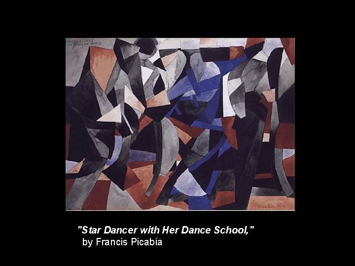 "Star Dancer with Her Dance School, " by Francis Picabia 