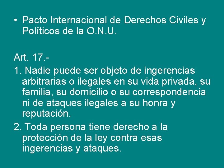  • Pacto Internacional de Derechos Civiles y Políticos de la O. N. U.