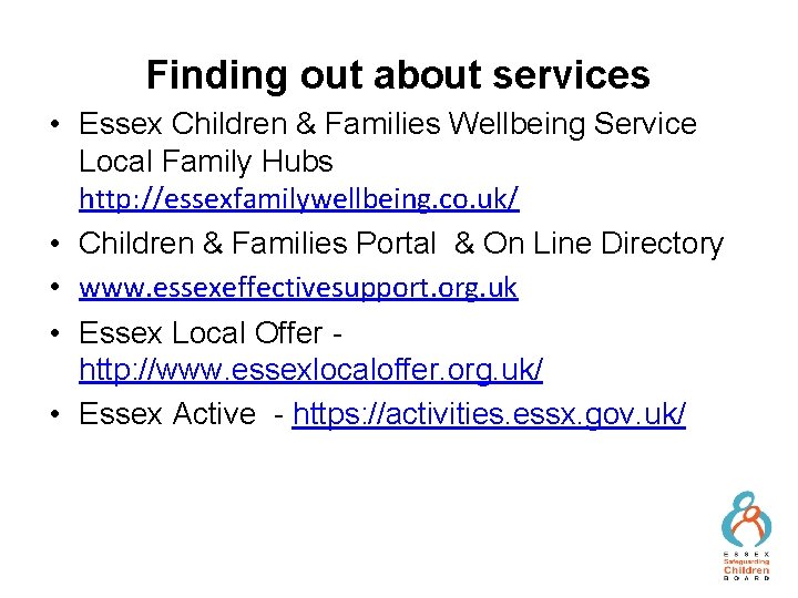 Finding out about services • Essex Children & Families Wellbeing Service Local Family Hubs