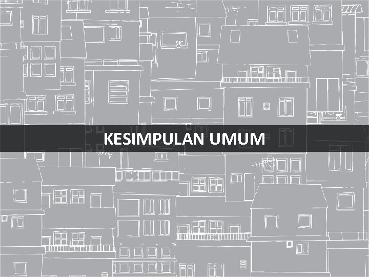 KESIMPULAN UMUM 