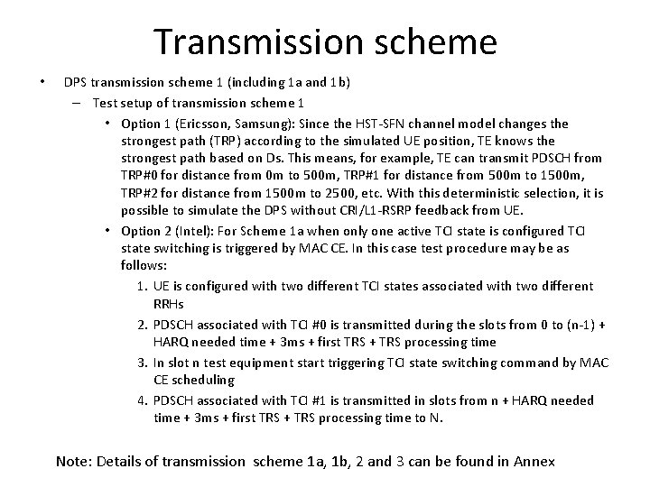 Transmission scheme • DPS transmission scheme 1 (including 1 a and 1 b) –