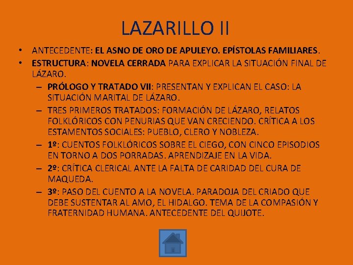 LAZARILLO II • ANTECEDENTE: EL ASNO DE ORO DE APULEYO. EPÍSTOLAS FAMILIARES. • ESTRUCTURA: