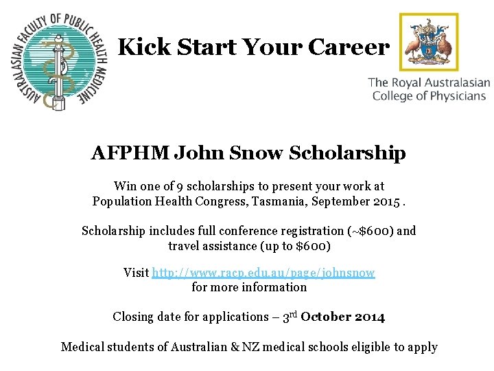 Kick Start Your Career AFPHM John Snow Scholarship Win one of 9 scholarships to