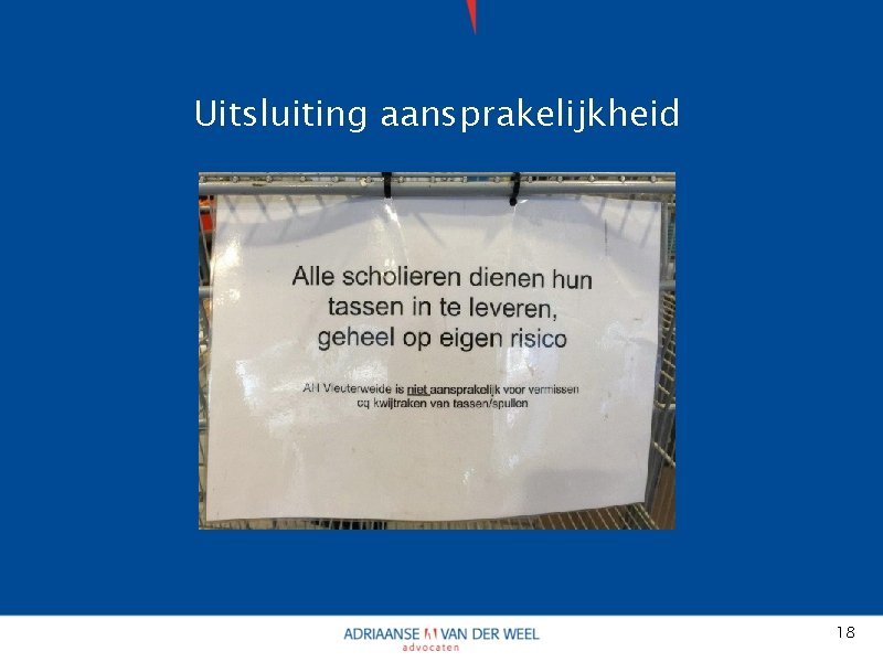 Uitsluiting aansprakelijkheid 18 