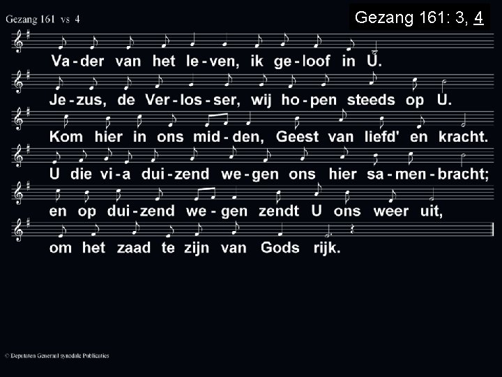 Gezang 161: 3, 4 