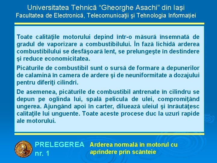 Universitatea Tehnică “Gheorghe Asachi” din Iaşi Facultatea de Electronică, Telecomunicaţii şi Tehnologia Informaţiei Toate