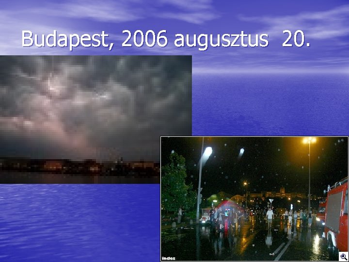 Budapest, 2006 augusztus 20. 