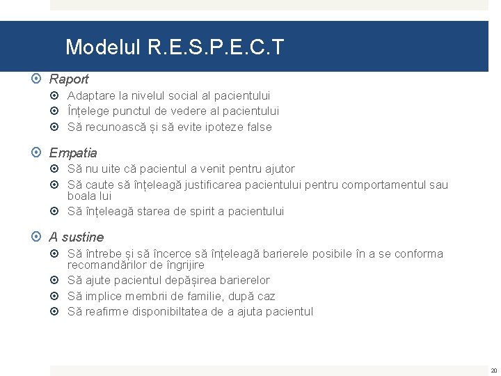 Modelul R. E. S. P. E. C. T Raport Adaptare la nivelul social al