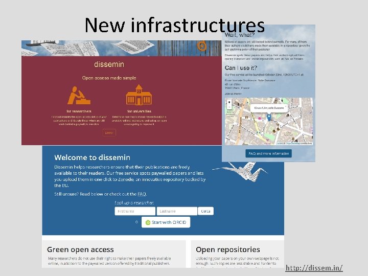 New infrastructures http: //dissem. in/ 