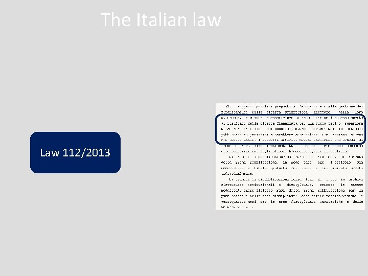 The Italian law Law 112/2013 