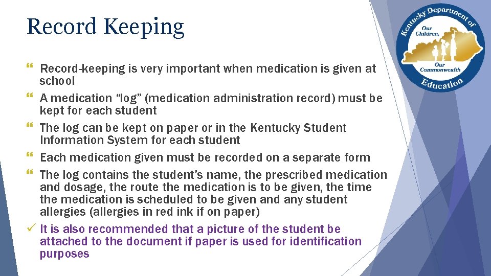 Record Keeping } Record-keeping is very important when medication is given at school } Record Keeping } Record-keeping is very important when medication is given at school }