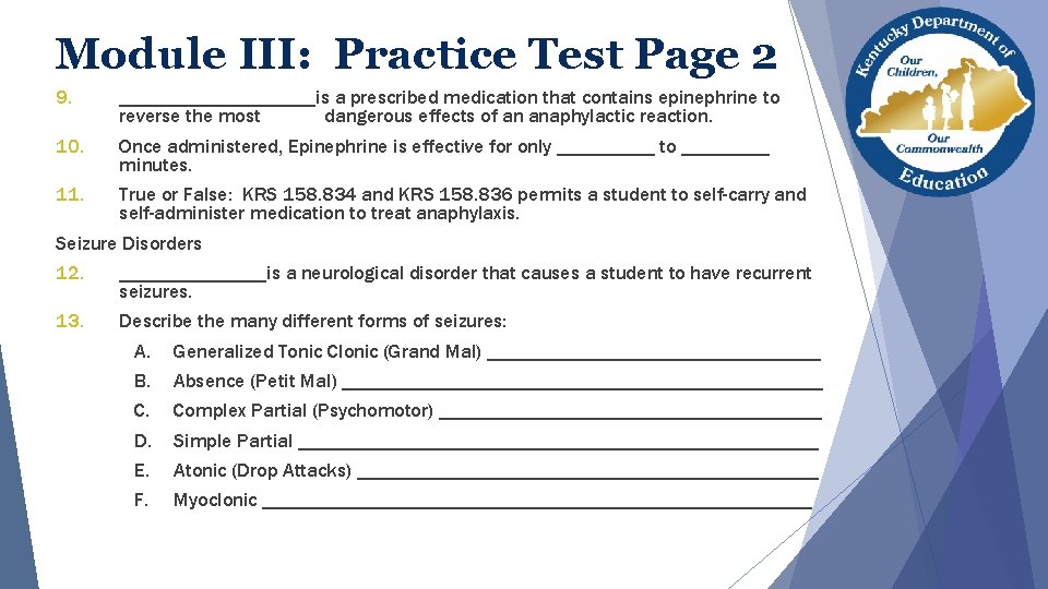 Module III: Practice Test Page 2 9. __________is a prescribed medication that contains epinephrine Module III: Practice Test Page 2 9. __________is a prescribed medication that contains epinephrine