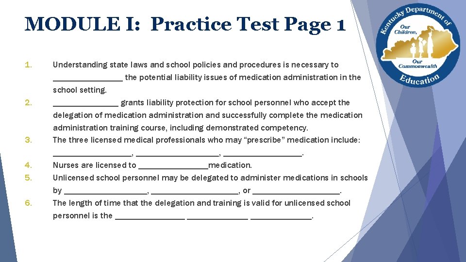 MODULE I: Practice Test Page 1 1. 2. 3. 4. 5. 6. Understanding state MODULE I: Practice Test Page 1 1. 2. 3. 4. 5. 6. Understanding state