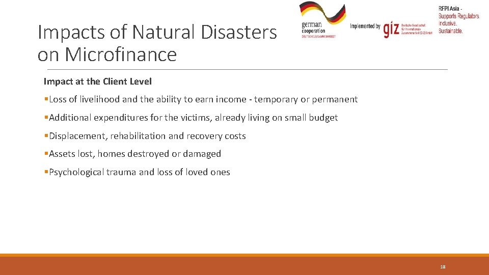 Impacts of Natural Disasters on Microfinance Impact at the Client Level §Loss of livelihood