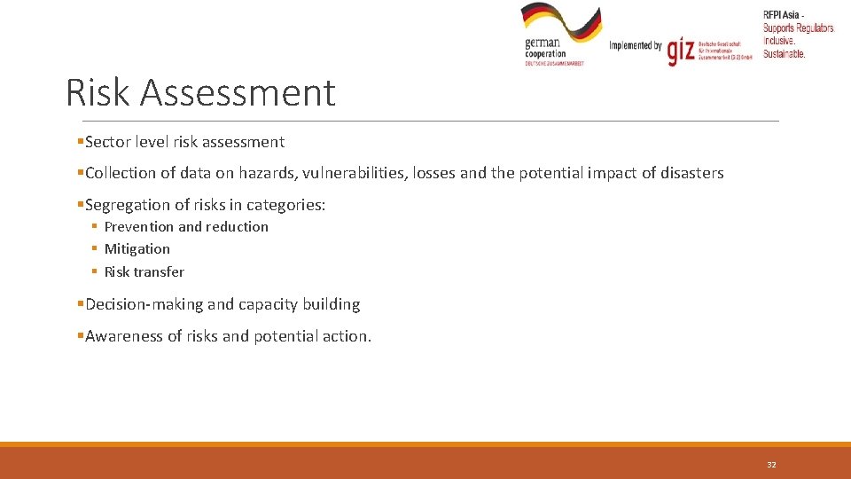 Risk Assessment §Sector level risk assessment §Collection of data on hazards, vulnerabilities, losses and