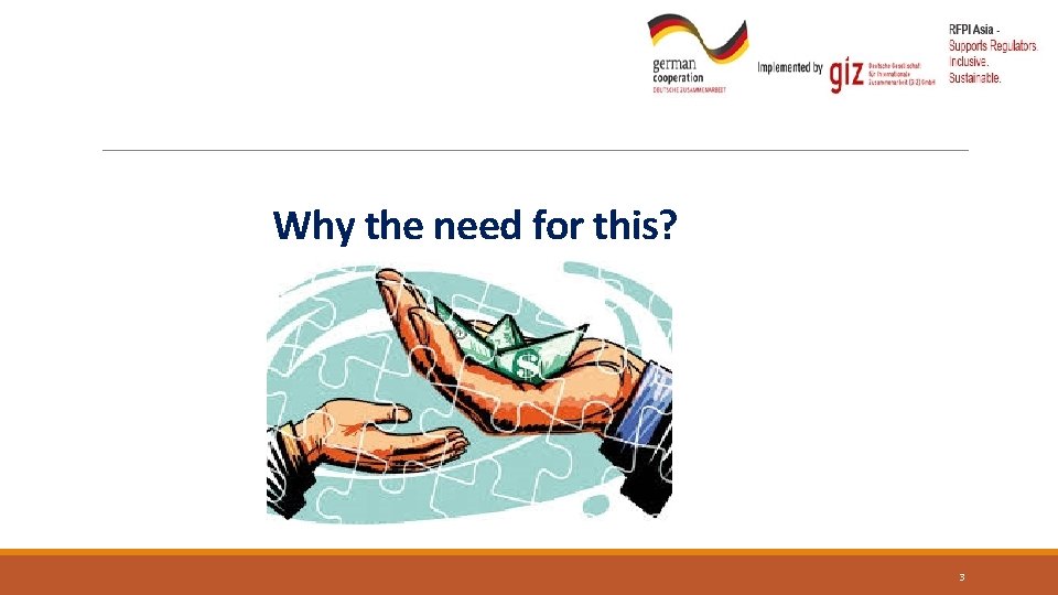 Why the need for this? 3 