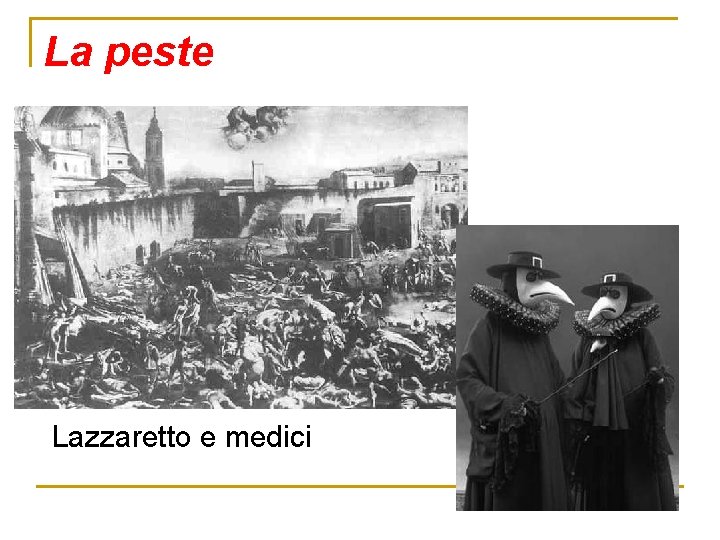 La peste Lazzaretto e medici 