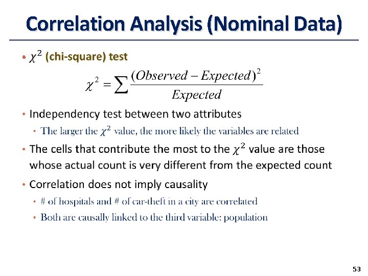 Correlation Analysis (Nominal Data) • 53 
