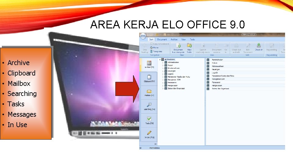 AREA KERJA ELO OFFICE 9. 0 • Archive • Clipboard • Mailbox • Searching