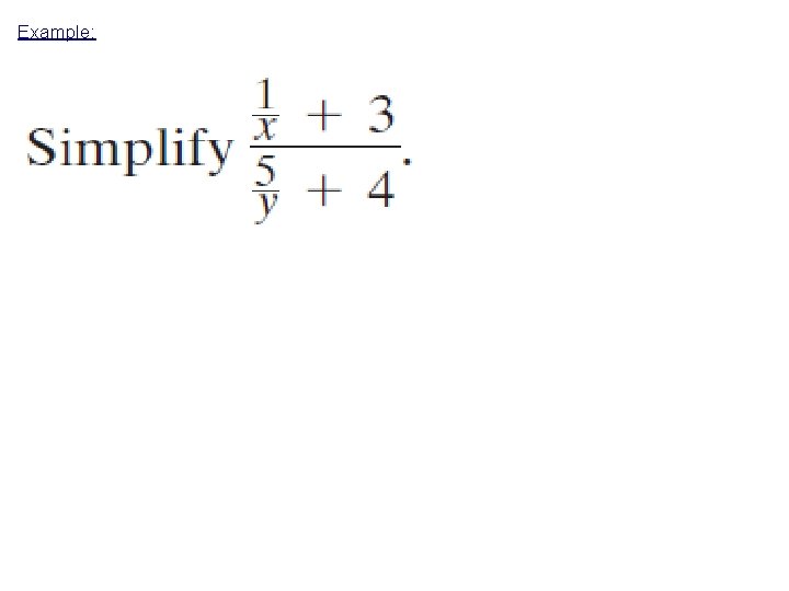 Example: Example:
