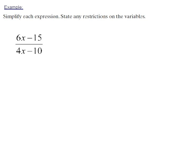 Example: Example: