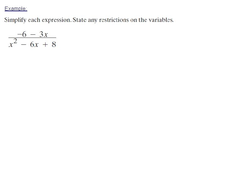 Example: Example: