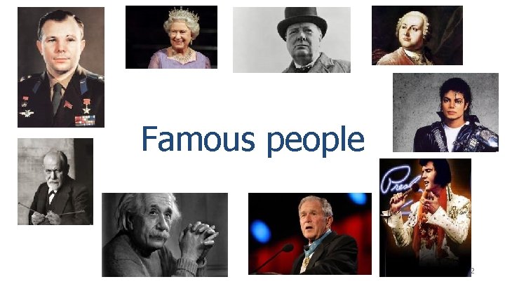 Famous people 2 