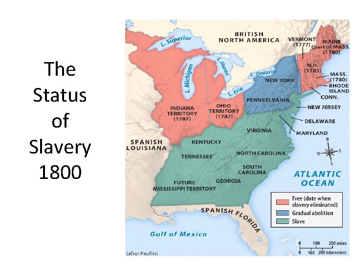 The Status of Slavery 1800 