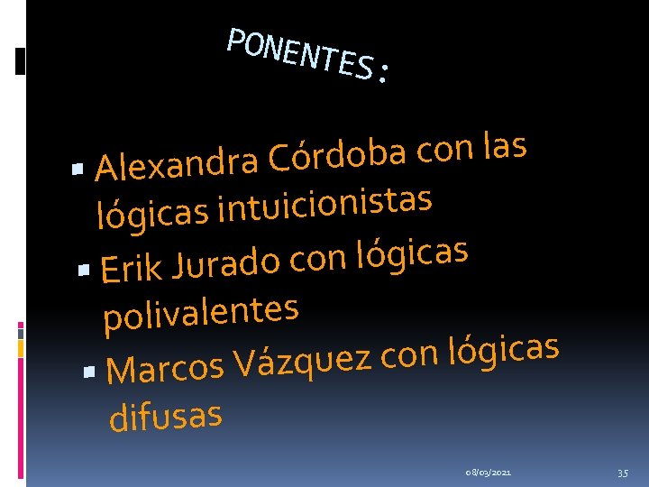 PONEN TES: s a l n o c a b o d r Alexandra