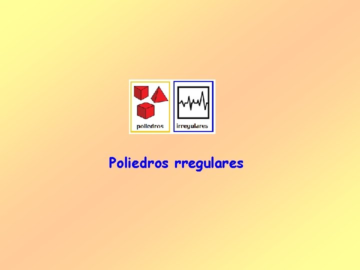 Poliedros rregulares 