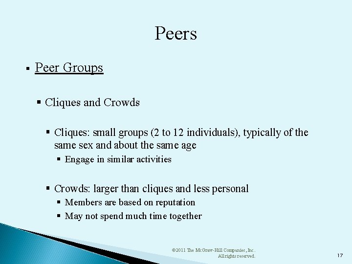 Peers § Peer Groups § Cliques and Crowds § Cliques: small groups (2 to